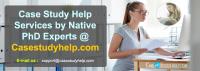Case Study Help Services by Native PhD Experts image 1