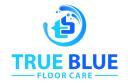 True Blue Floor Care logo