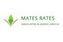 Mates Rates Landscaping & Garden Services logo