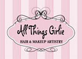 All Things Girlie Hair & Makeup Artistry image 2