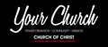 Your Church - Church of Christ image 2