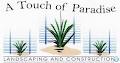 A Touch of Paradise Landscaping & Construction logo