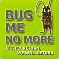 Bug Me No More Pest Control logo